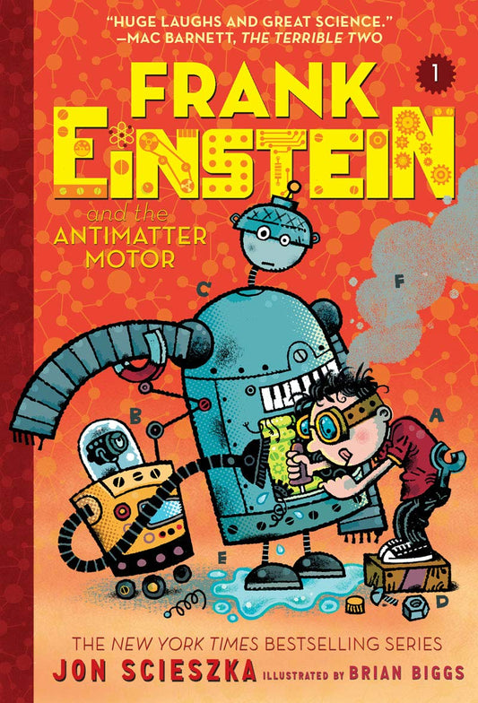 Frank Einstein and the Antimatter Motor (Frank Einstein #1): Volume 1