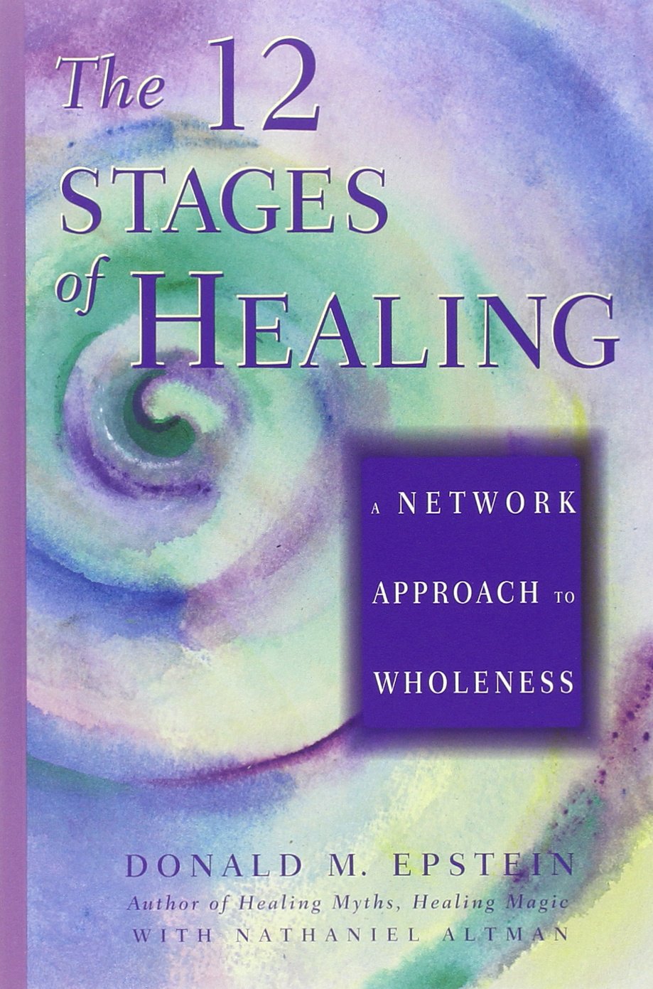 12 Stages of Healing: A Network Approach to Wholeness book cover
