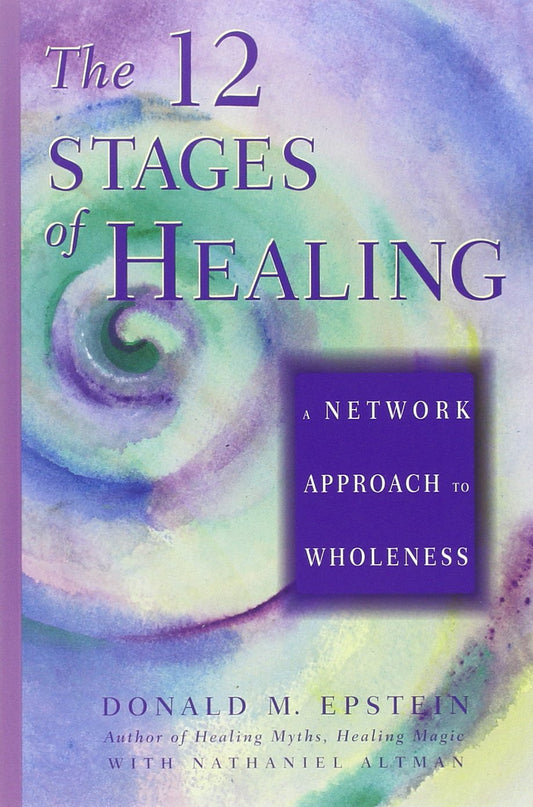 12 Stages of Healing: A Network Approach to Wholeness book cover