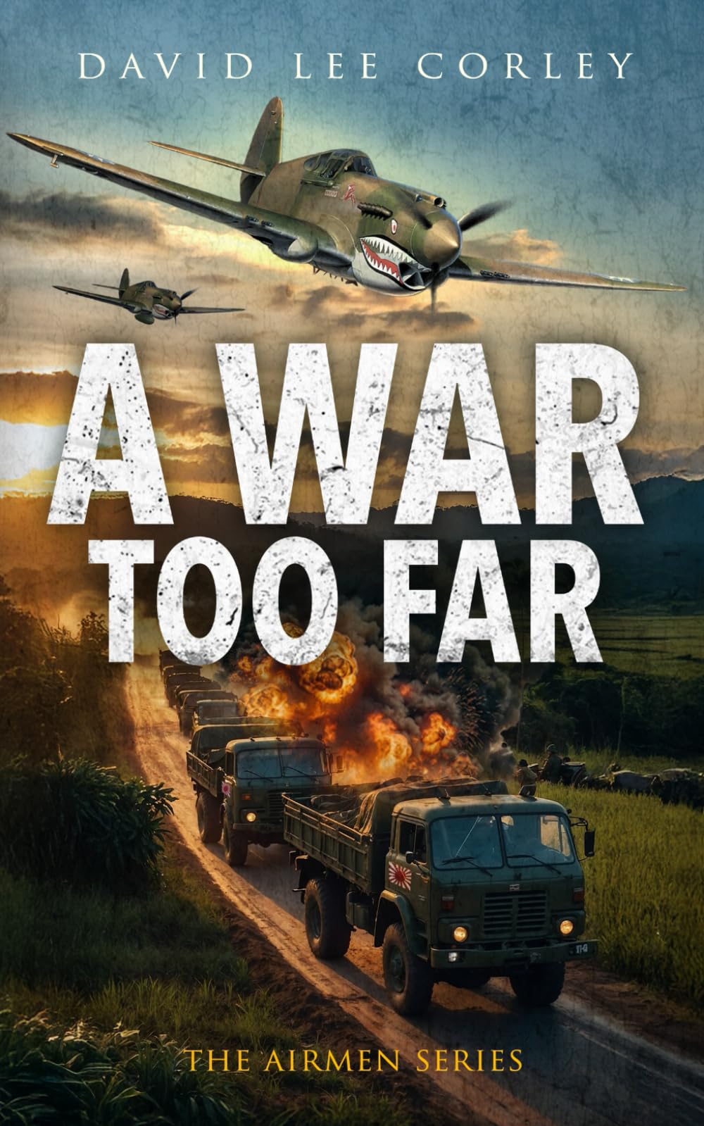War Too Far: A Vietnam War Novel book cover