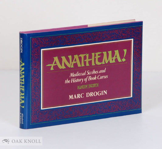 Anathema!: Medieval scribes and the history of book curses book cover