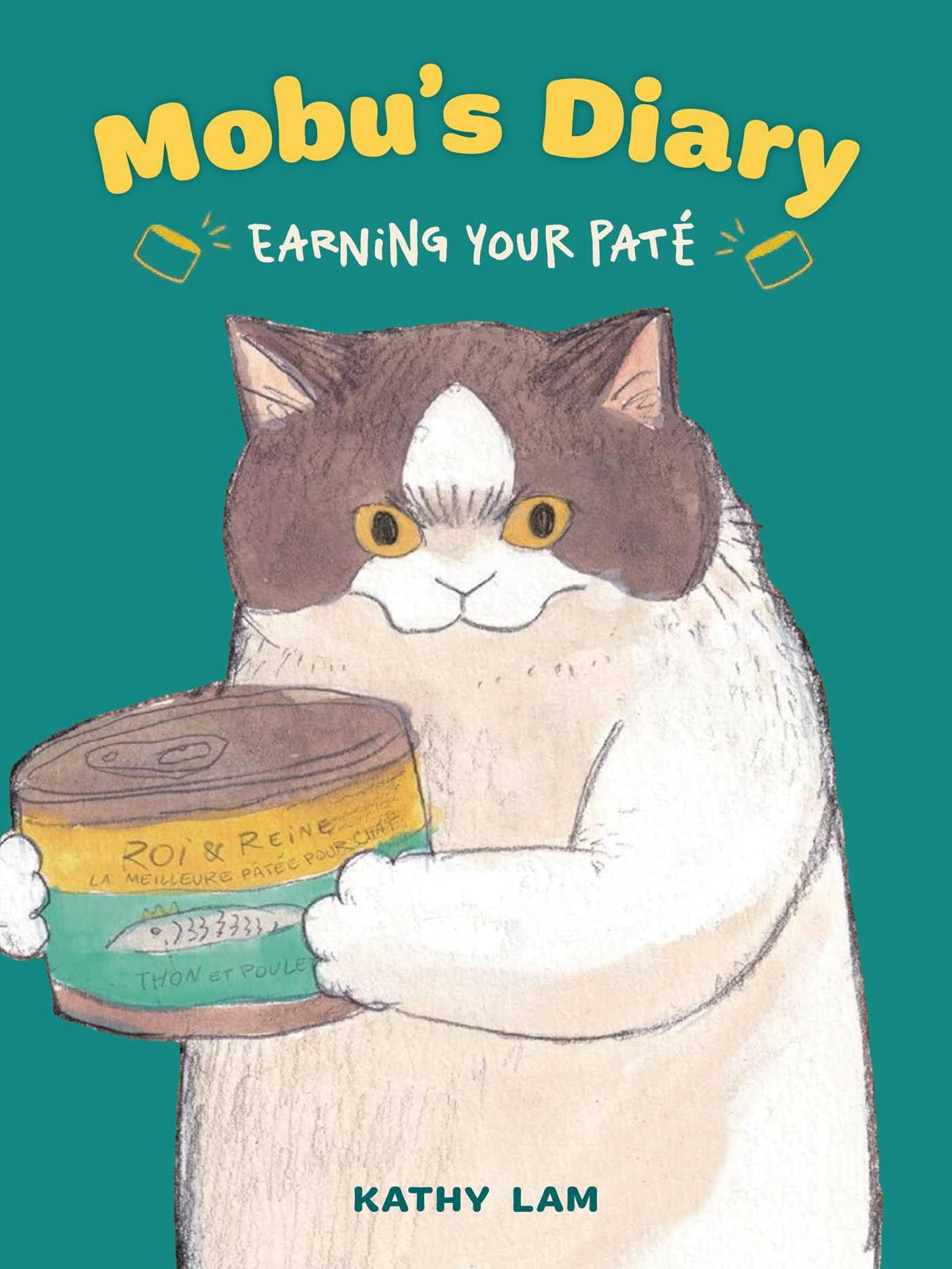 Mobu's Diary: Earning Your Paté book cover