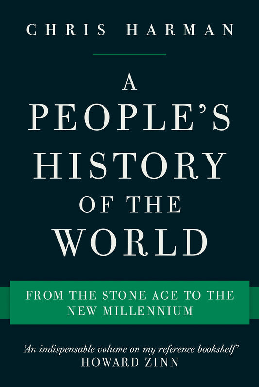 People's History of the World: From the Stone Age to the New Millennium