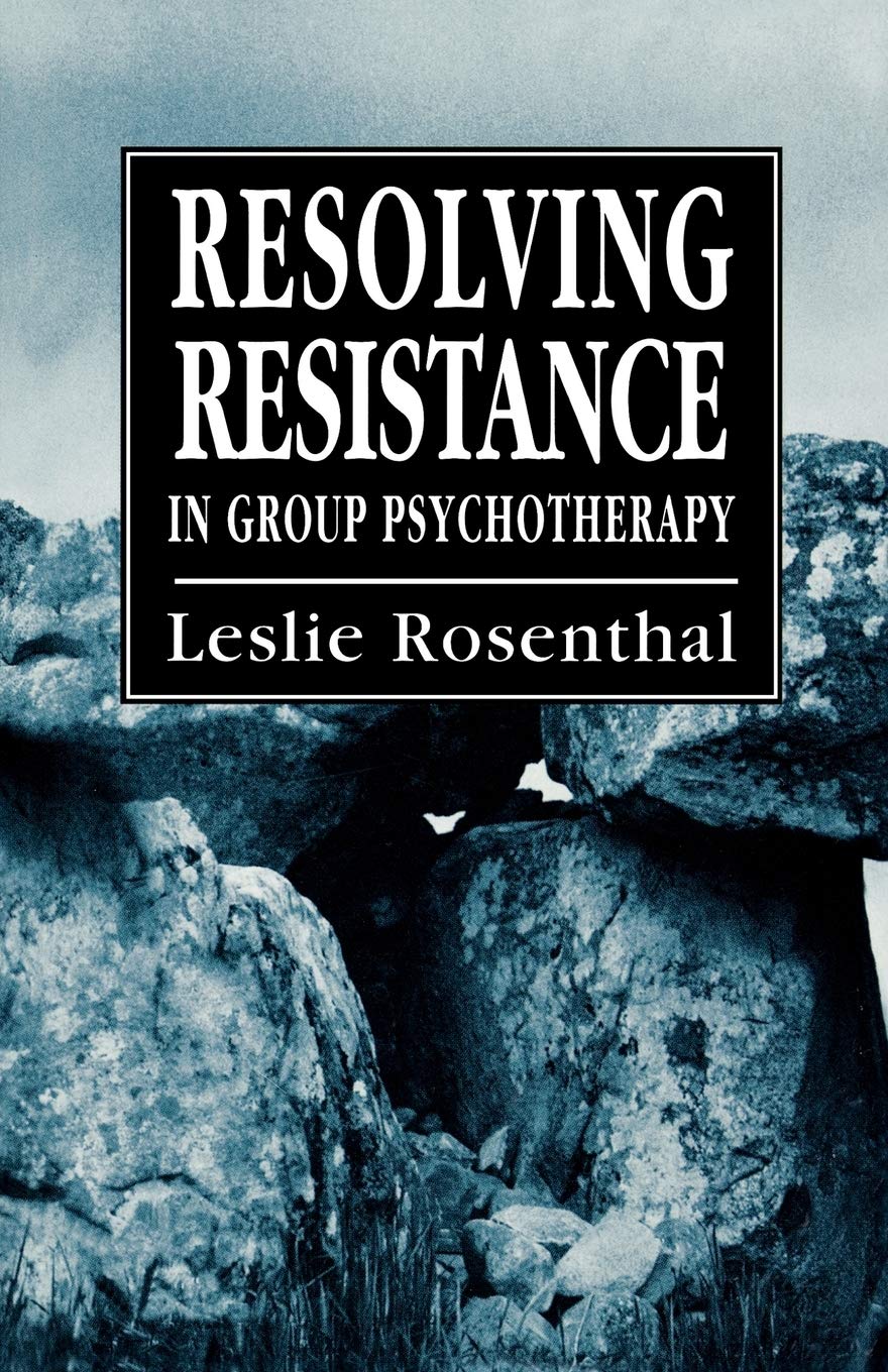 Resolving Resistance in Group Psychotherapy book cover