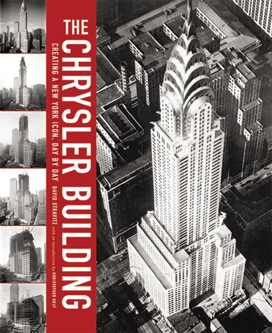 Chrysler Building: Creating a New York Icon Day by Day book cover