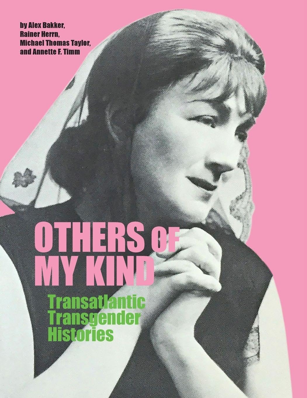 Others of My Kind: Transatlantic Transgender Histories book cover