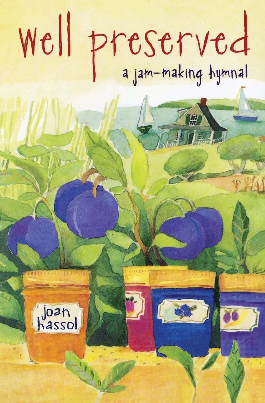 Well Preserved: A Jam Making Hymnal (Original) book cover