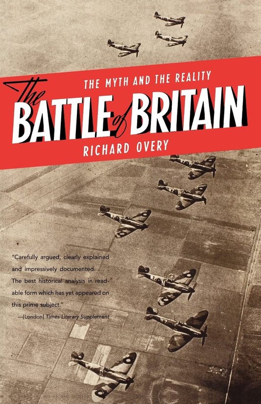 Battle of Britain: The Myth and the Reality