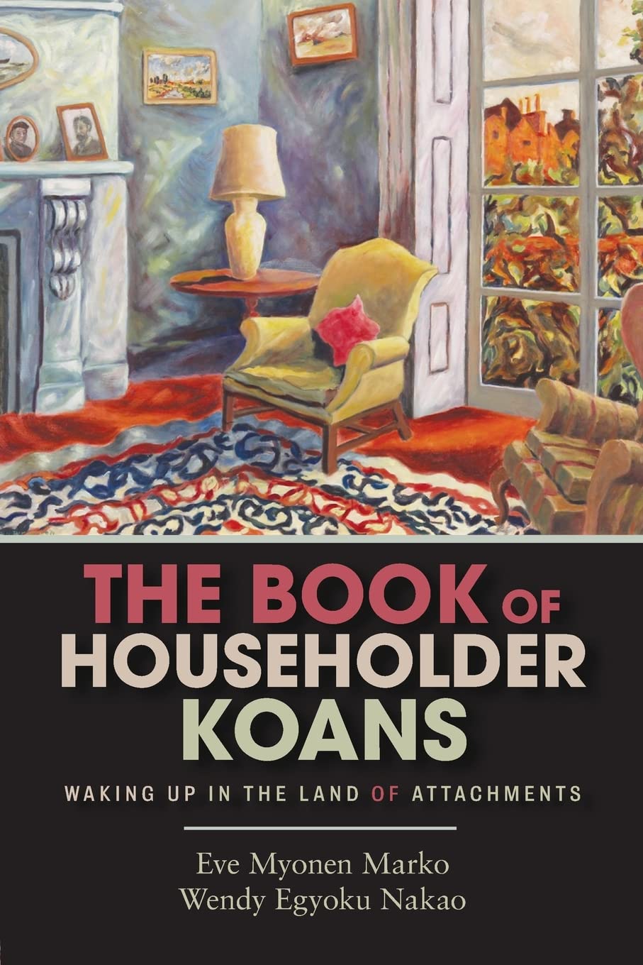 Book of Householder Koans: Waking Up in the Land of Attachments book cover
