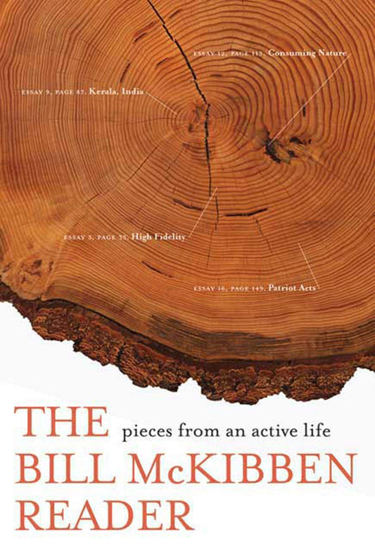 Bill McKibben Reader: Pieces from an Active Life book cover