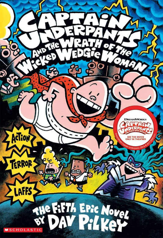 Captain Underpants and the Wrath of the Wicked Wedgie Woman (Captain Underpants #5): Volume 5 book cover