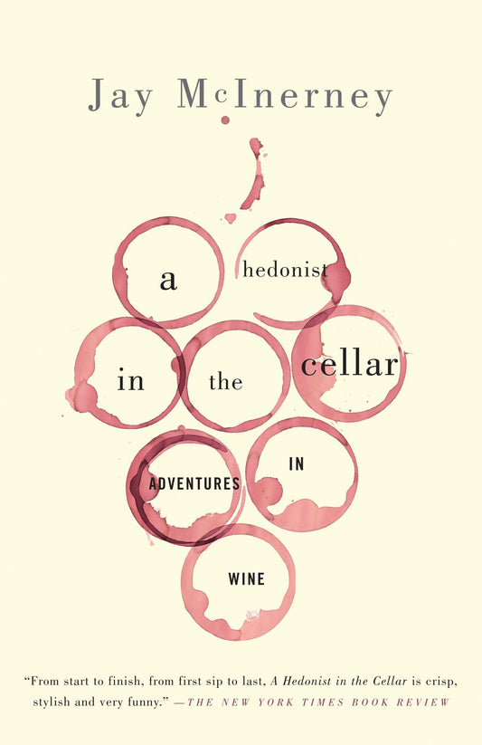 Hedonist in the Cellar: Adventures in Wine: Essays book cover