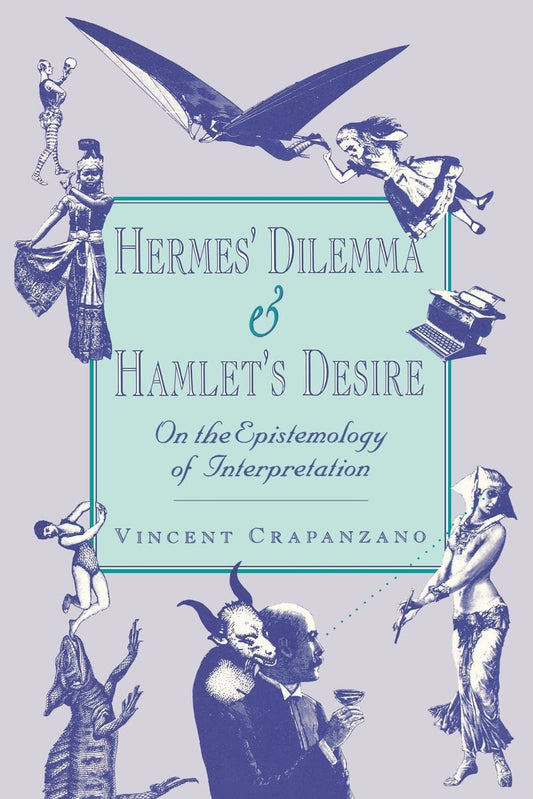 Hermes' Dilemma and Hamlet's Desire book cover
