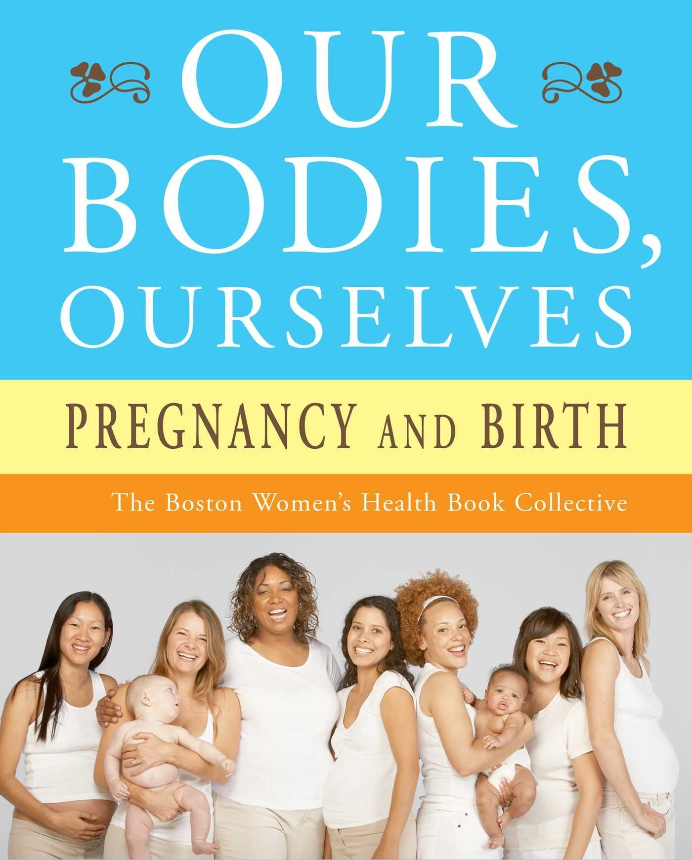 Our Bodies, Ourselves: Pregnancy and Birth book cover