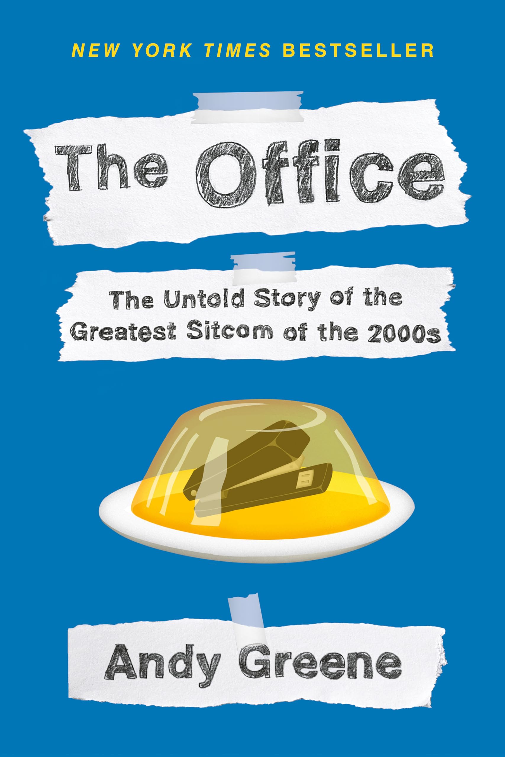 Office: The Untold Story of the Greatest Sitcom of the 2000s: An Oral History book cover