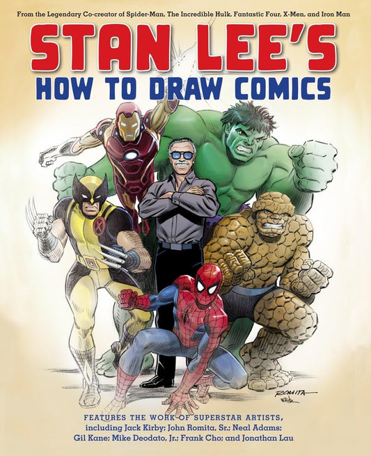 Stan Lee's How to Draw Comics: From the Legendary Co-Creator of Spider-Man, the Incredible Hulk, Fantastic Four, X-Men, and Iron Man book cover