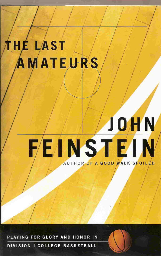 Last Amateurs: Playing for Glory and Honor in Division I College Basketball book cover