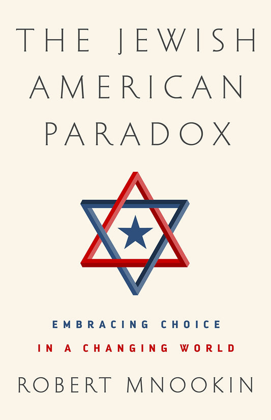 Jewish American Paradox: Embracing Choice in a Changing World book cover