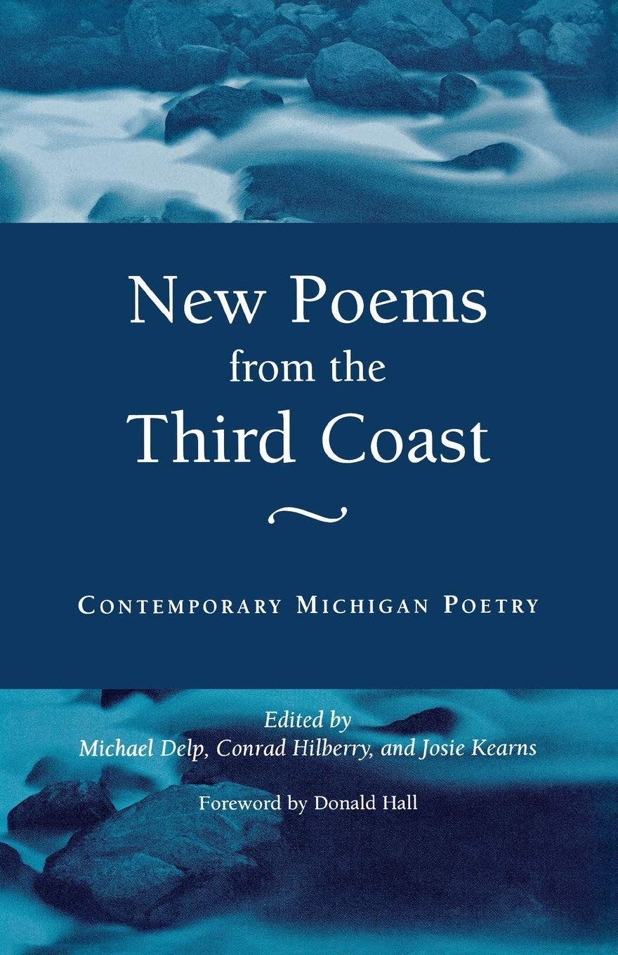 New Poems from the Third Coast: Contemporary Michigan Poetry (Great Lakes Books)