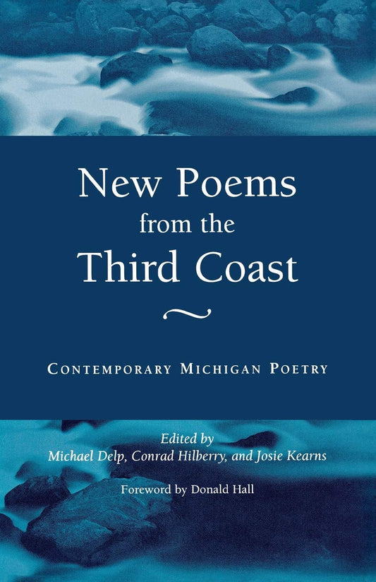 New Poems from the Third Coast: Contemporary Michigan Poetry (Great Lakes Books)