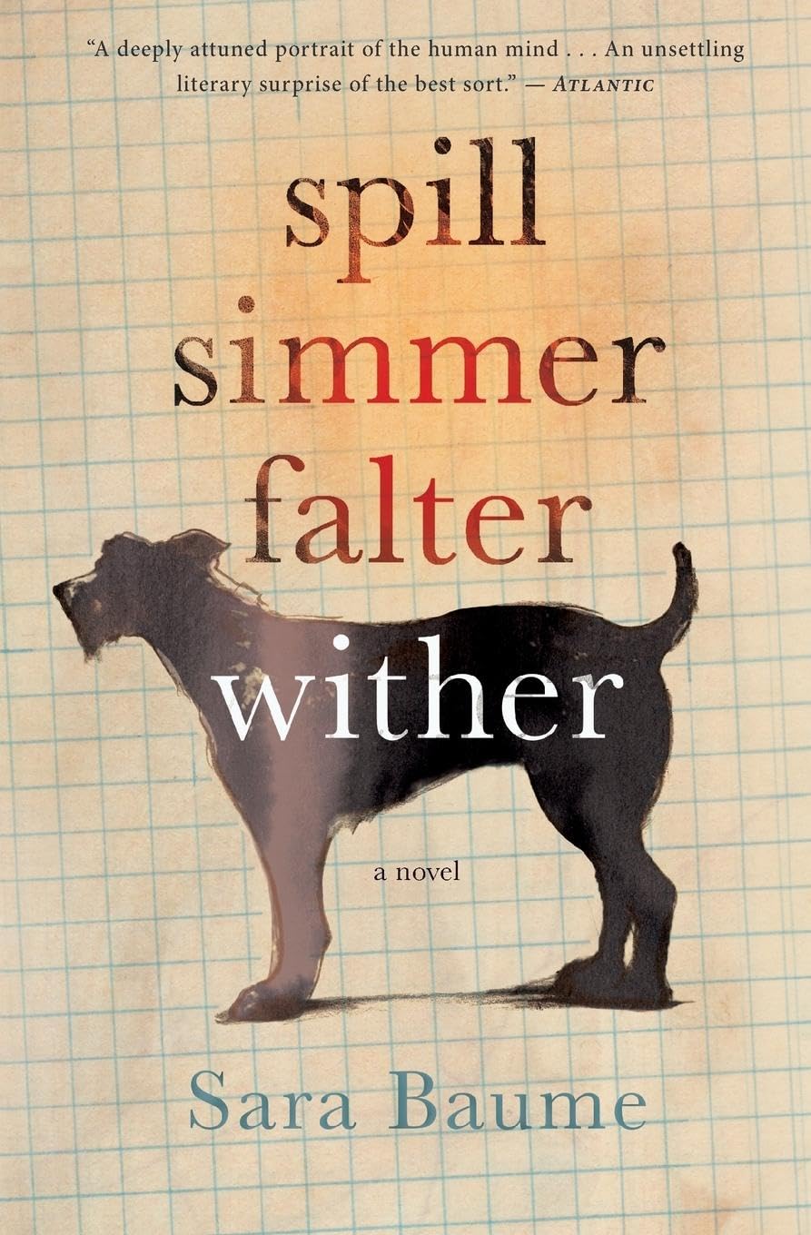 Spill Simmer Falter Wither book cover