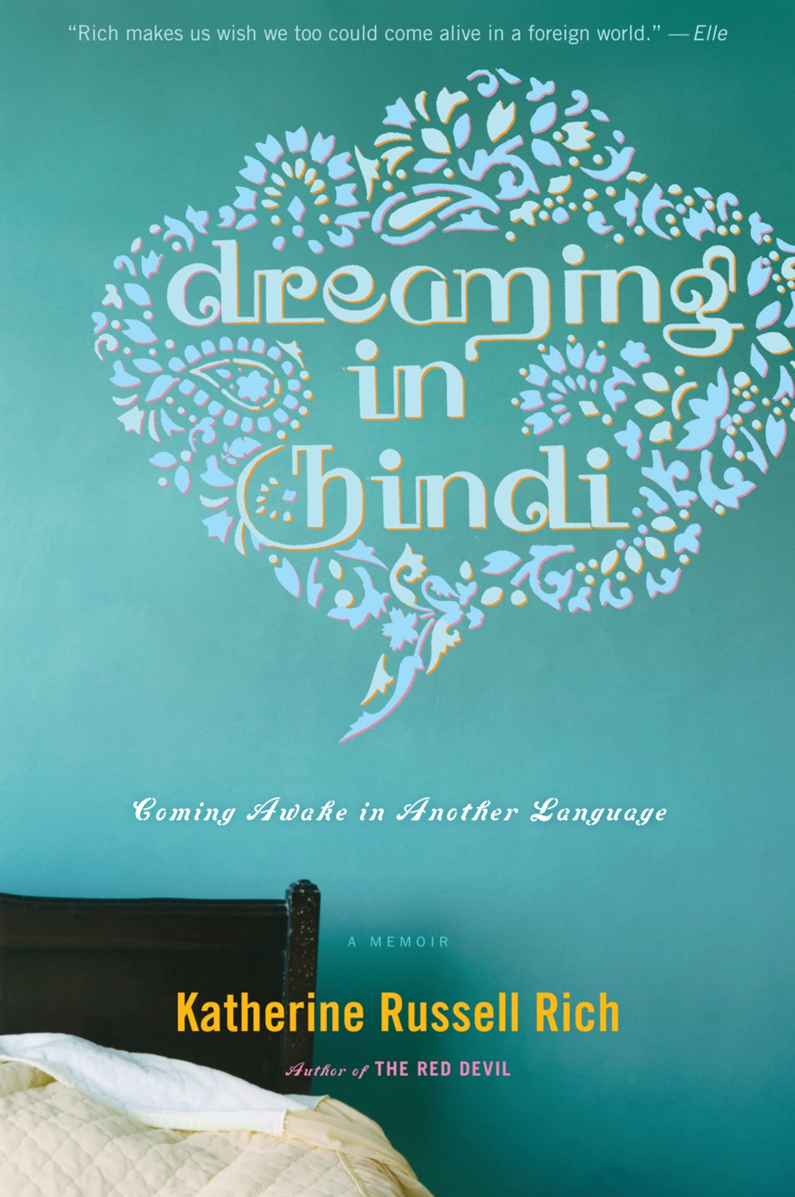 Dreaming in Hindi: Coming Awake in Another Language book cover