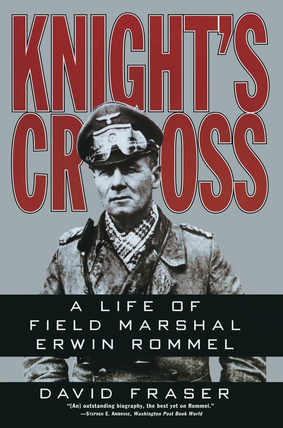 Knight's Cross : A Life of Field Marshal Erwin Rommel book cover