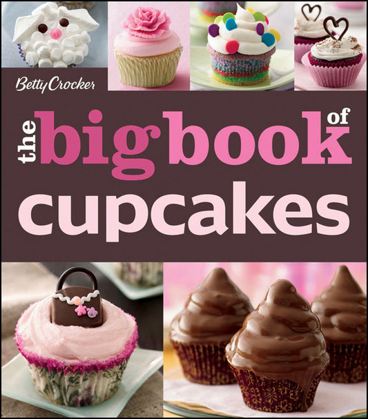 Betty Crocker the Big Book of Cupcakes book cover