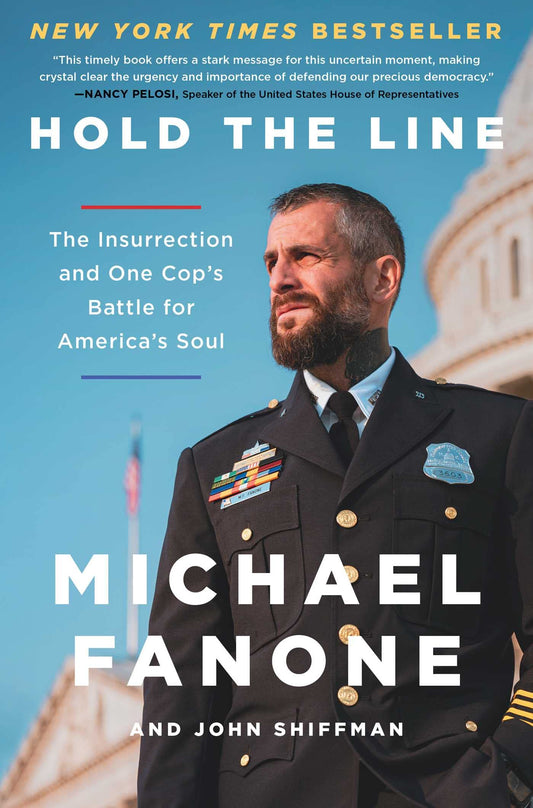 Hold the Line: The Insurrection and One Cop's Battle for America's Soul book cover