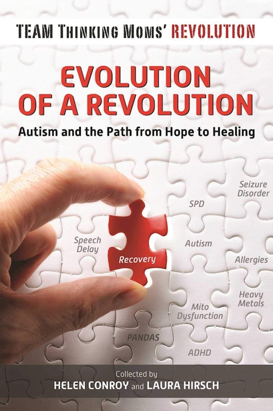 Evolution of a Revolution: Autism and the Path from Hope to Healing book cover