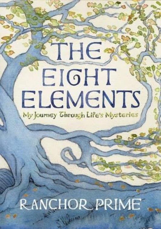 Eight Elements: My Journey Through Life's Mysteries book cover