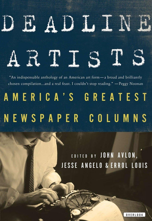 Deadline Artists: America's Greatest Newspaper Columns book cover