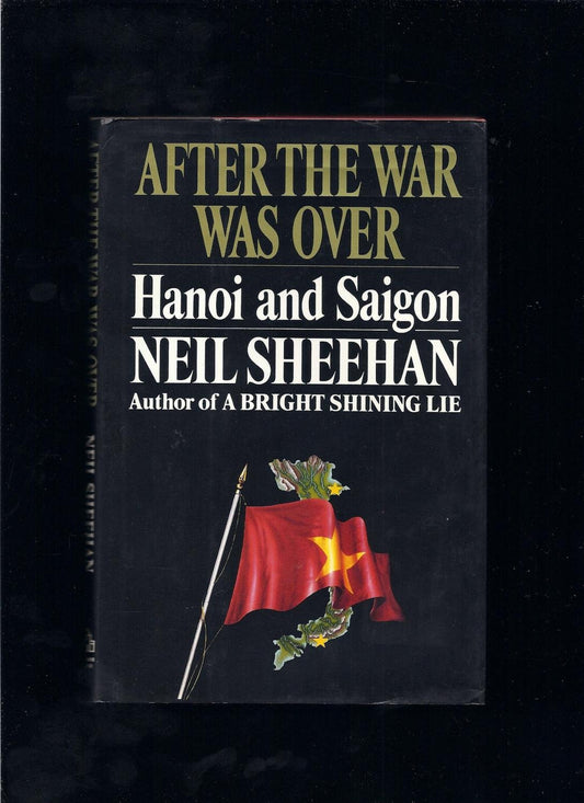 After the War Was Over: Hanoi and Saigon book cover