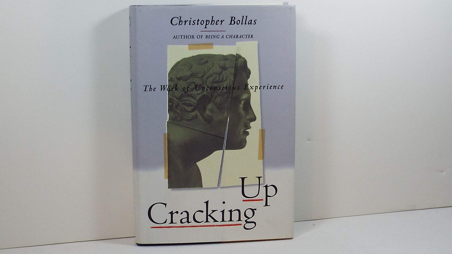 Cracking Up: The Work of Unconscious Experience book cover