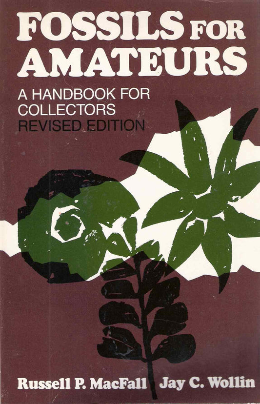 Fossils for Amateurs: A Guide to Collecting and Preparing Invertebrate Fossils book cover