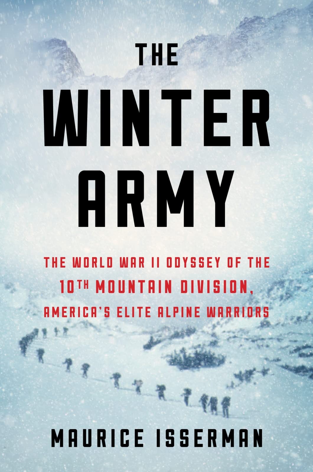 Winter Army: The World War II Odyssey of the 10th Mountain Division, America's Elite Alpine Warriors book cover