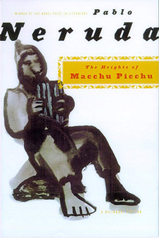 Heights of Macchu Picchu: A Bilingual Edition (Bilingual) book cover