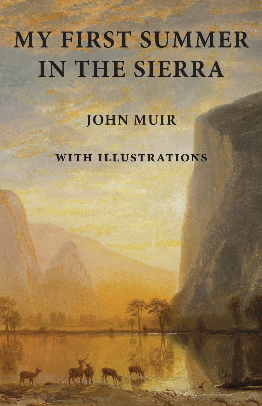 My First Summer in the Sierra: With Illustrations (Illustrated) book cover