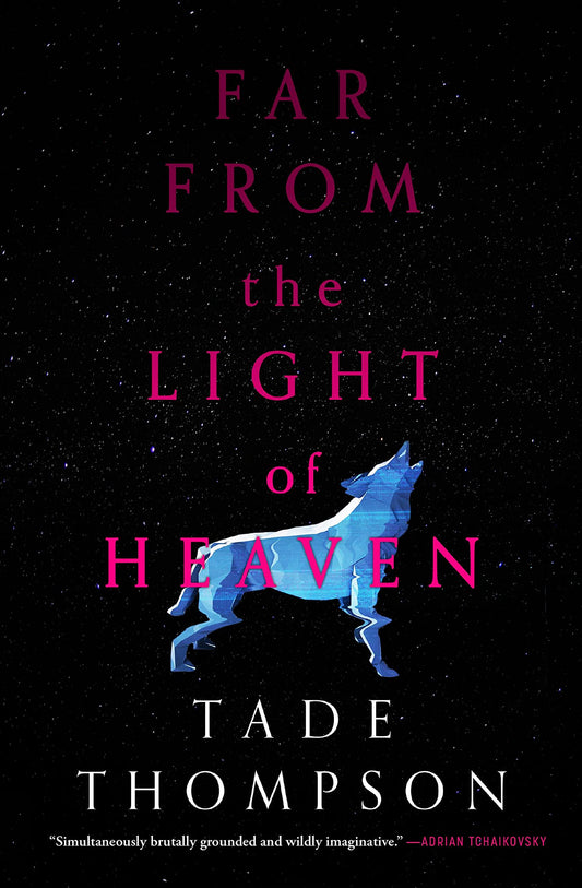 Far from the Light of Heaven book cover