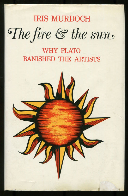 The fire & the sun: Why Plato banished the artists
