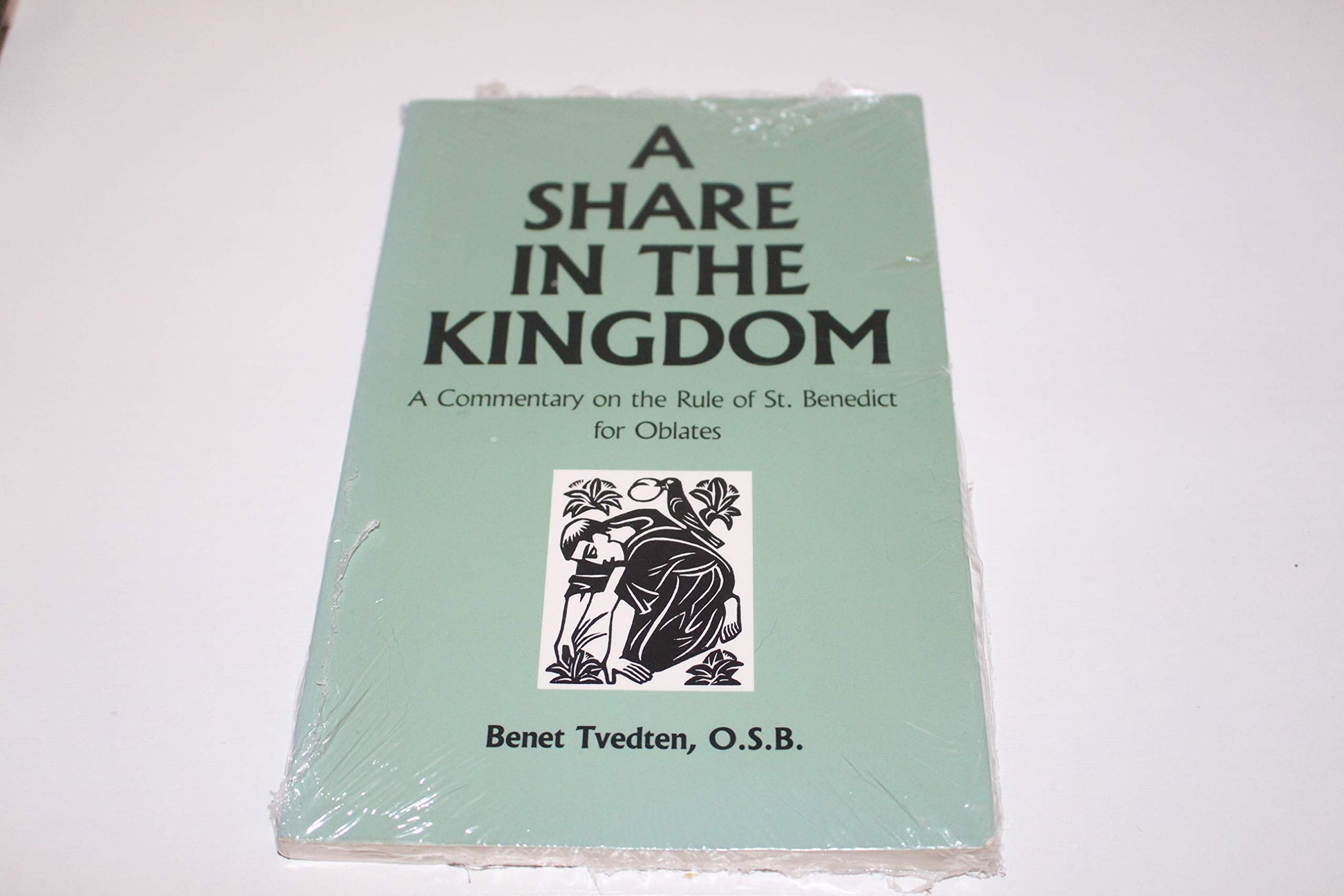 Share in the Kingdom: A Commentary on the Rule of St. Benedict for Oblates book cover
