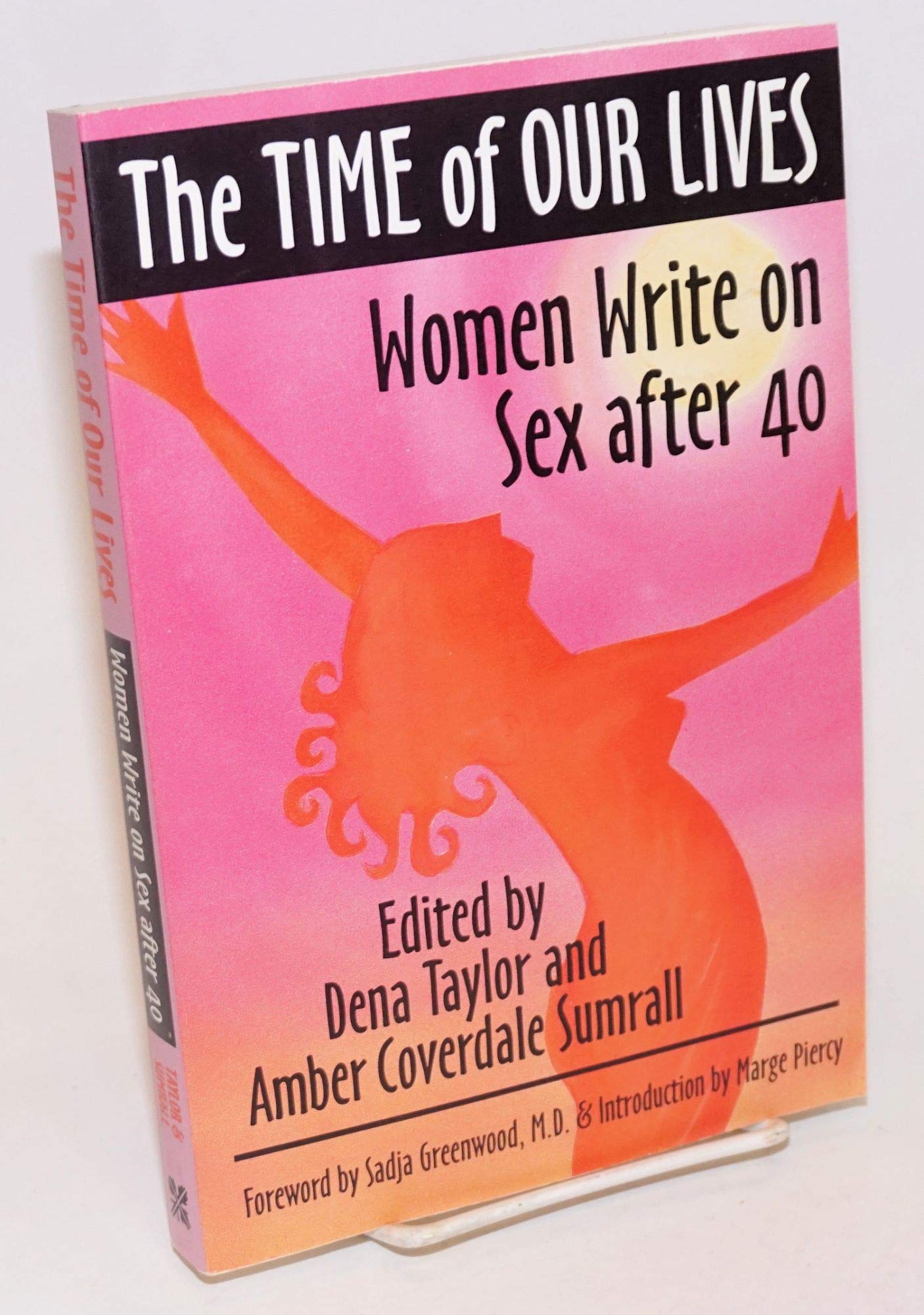 Time of Our Lives: Women Write on Sex After 40 book cover