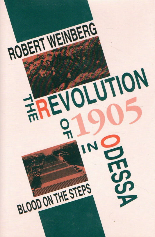 Revolution of 1905 in Odessa: Blood on the Steps