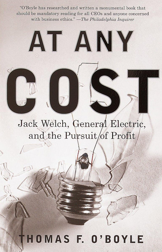 At Any Cost: Jack Welch, General Electric, and the Pursuit of Profit book cover