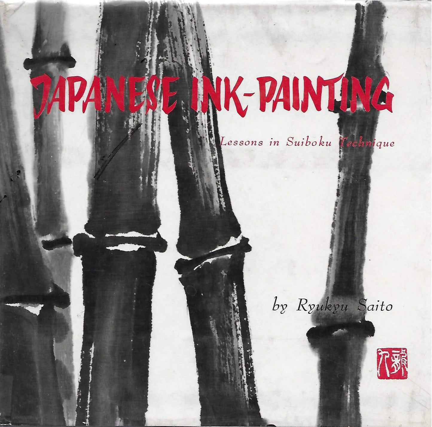 Japanese Ink Painting: Lessons in Suiboku Technique book cover