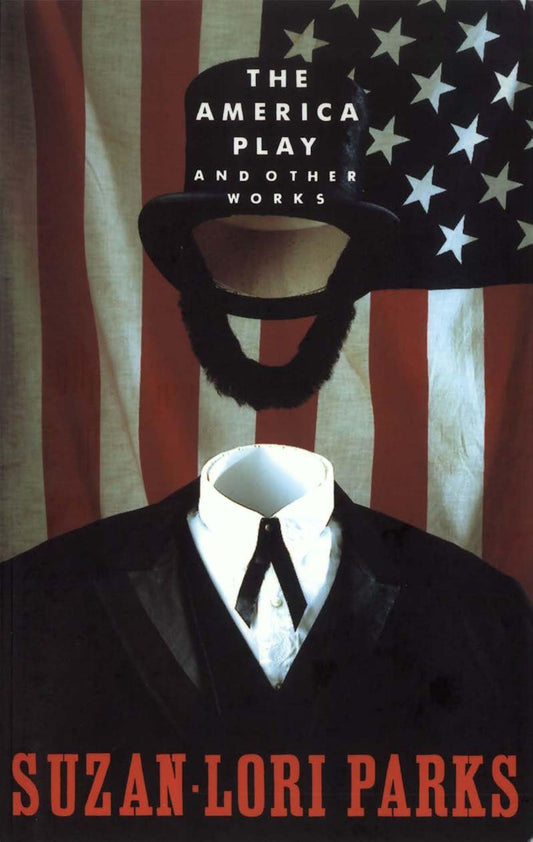 America Play and Other Works book cover