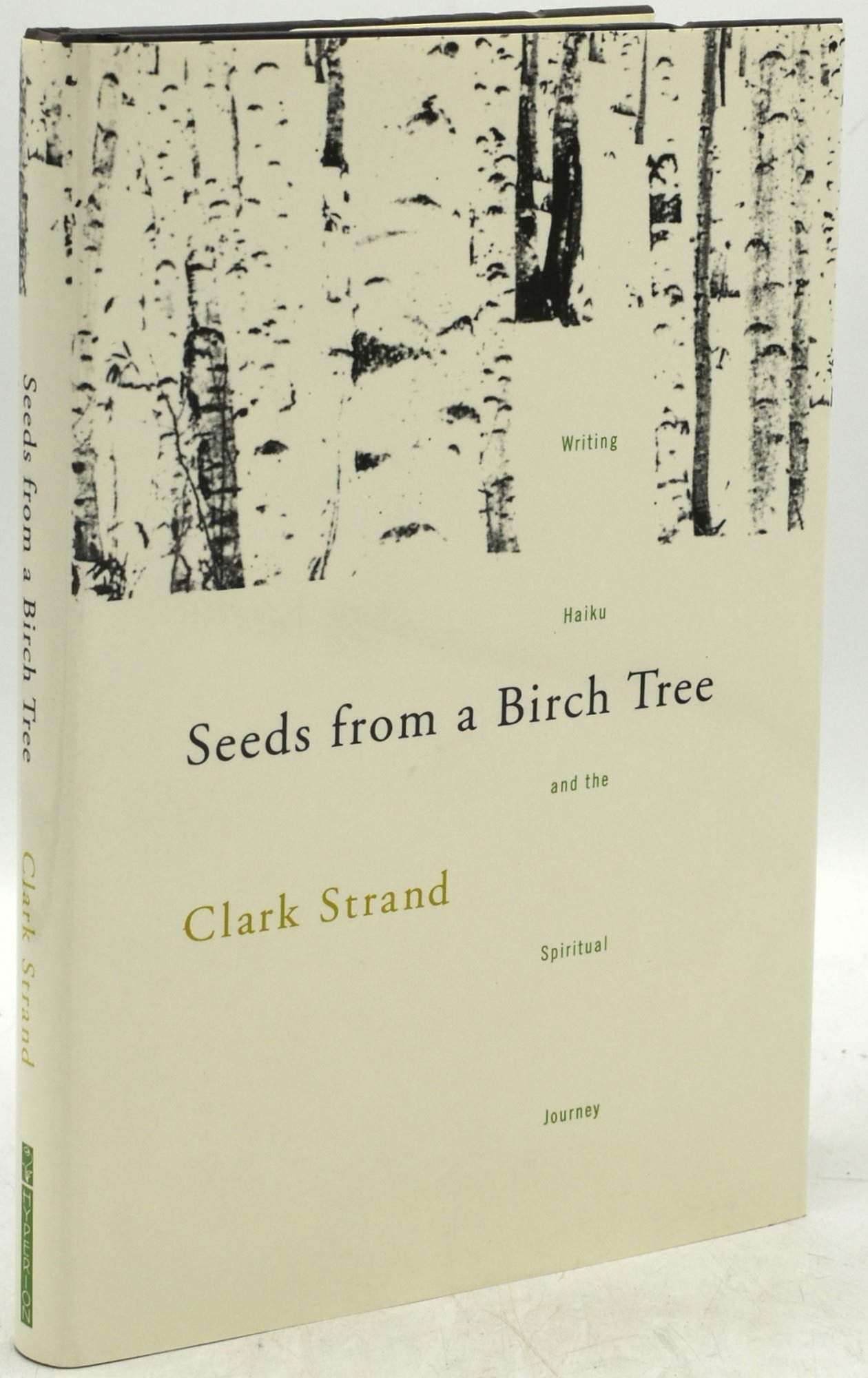 Seeds from a Birch Tree: Writing Haiku and the Spiritual Journey book cover