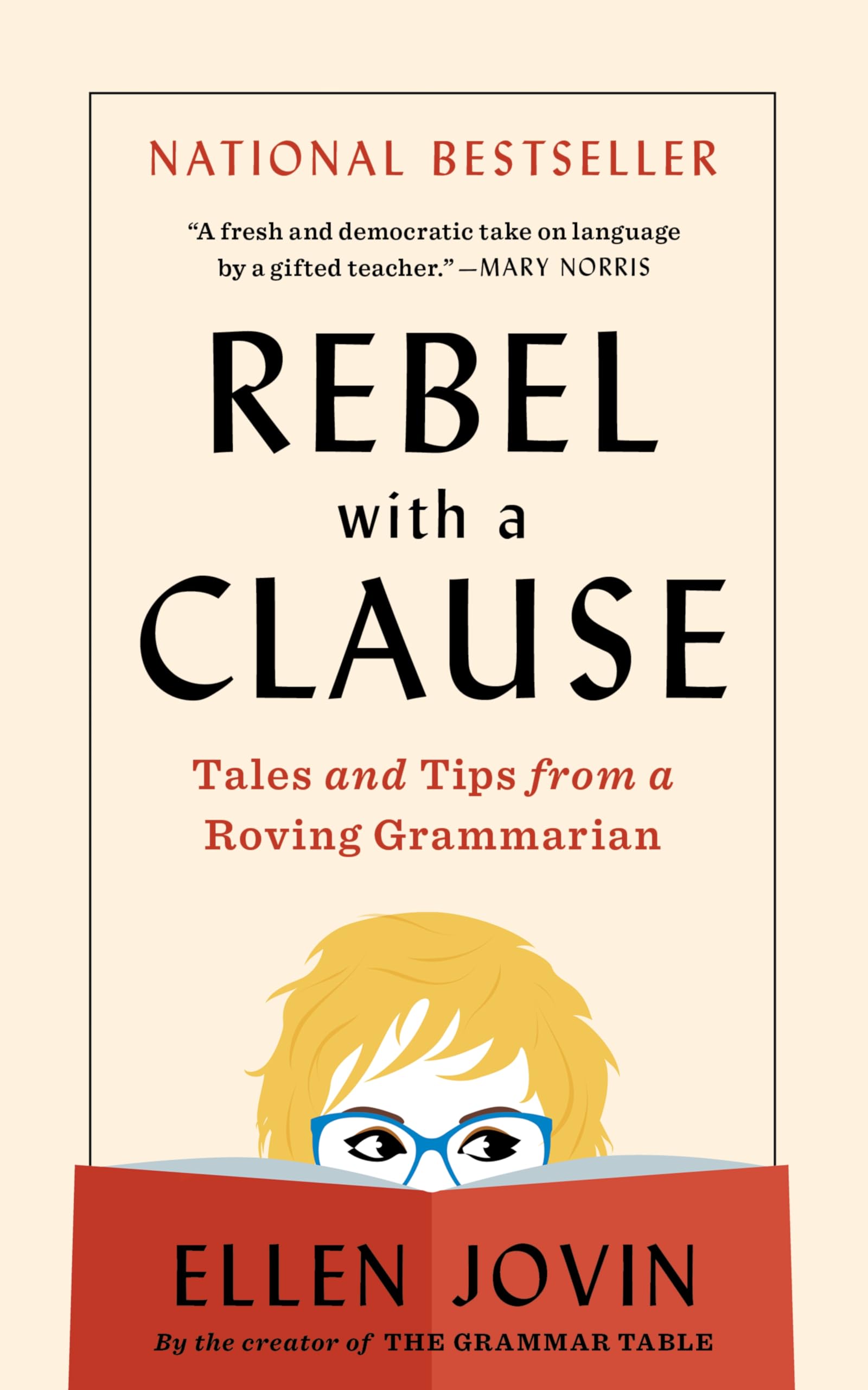 Rebel with a Clause: Tales and Tips from a Roving Grammarian book cover