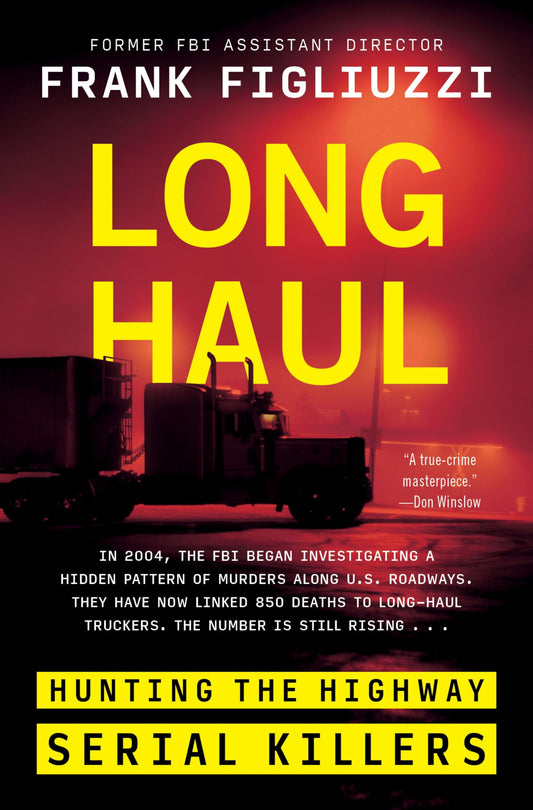 Long Haul: Hunting the Highway Serial Killers book cover