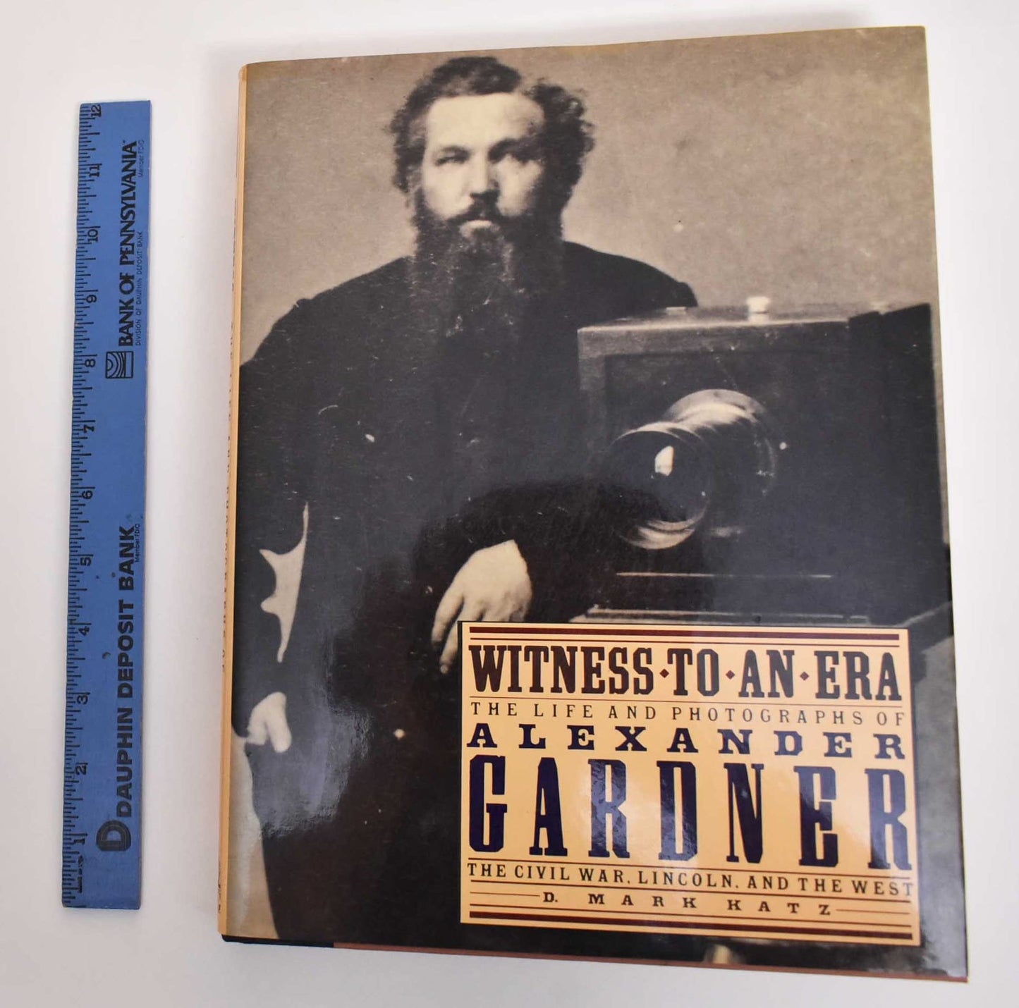 Witness to an Era: The Life and Photographs of Alexander Gardner book cover